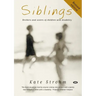Siblings: Brothers and sisters of children with disability
