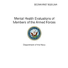 Mental Health Evaluations of Members of the Armed Forces