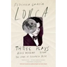 Three Plays: Blood Wedding; Yerma; The House of Bernarda Alba