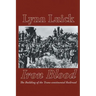 Iron Blood: The Building of the Trans-continental Railroad