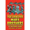The Animated Marx Brothers (hardback)