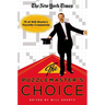 The New York Times The Puzzlemaster's Choice: 75 of Will Shortz's Favorite Crosswords