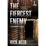 The Fiercest Enemy
