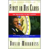 First in His Class: A Biography of Bill Clinton