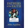 Fathers of the Faith: Saint Irenaeus