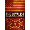 The Loyalist: The LIfe and Times of Andrew Johnson