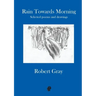 Rain Towards Morning: Selected poems and drawings