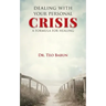 Dealing with Your Personal Crisis