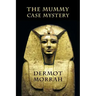 The Mummy Case Mystery