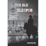 The Old Sleeper
