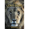 The Lion's Share - Knowledge Is Power: High Tech Sales and Business Management