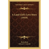 A Land Girl's Love Story (1919)