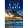 The Picture Book of Bible Verses: A Gift Book for Alzheimer's Patients and Seniors with Dementia