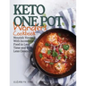 Keto One Pot Wonders Cookbook Low Carb Living Made Easy: Delicious Slow Cooker, Crockpot, Skillet & Roasting Pan Recipes