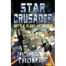 Star Crusader: Battle Fleet Victorious