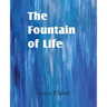 The Fountain of Life