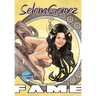 Fame: Selena Gomez