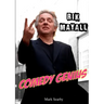 Rik Mayall: Comedy Genius