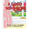 A Good Neighbor