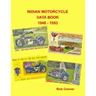 Indian Motorcycle Data Book 1940 - 1953
