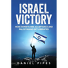 Israel Victory: How Zionists Win Acceptance and Palestinians Get Liberated