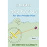 Flight Navigation for the Private Pilot