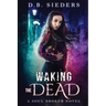 Waking the Dead