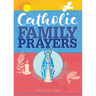 Catholic Family Prayers