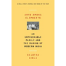 Ants Among Elephants: An Untouchable Family and the Making of Modern India