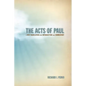 The Acts of Paul: A New Translation with Introduction and Commentary