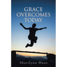 Grace Overcomes Today