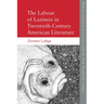 The Labour of Laziness in Twentieth-Century American Literature