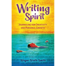 Writing Spirit: Journaling for Creativity and Personal Growth