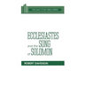 Ecclesiastes and the Song of Solomon