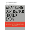 What Every Contractor Should Know: Answers to Real World Licensing Questions for California, Nevada and Arizona