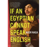 If an Egyptian Cannot Speak English