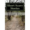 Short Scary Stories