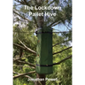 The Lockdown Pallet Hive
