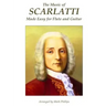 The Music of Scarlatti Made Easy for Flute and Guitar