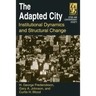 The Adapted City: Institutional Dynamics and Structural Change