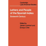 Letters and People of the Spanish Indies: Sixteenth Century