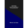 Jed's Boy: A Story of Adventures in the Great World War