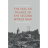 The Fall of France in the Second World War: History and Memory