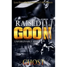 Raised as a Goon 4: Unforgivable Sins
