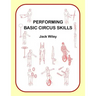 Performing Basic Circus Skills