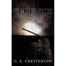 Eugenics and Other Evils