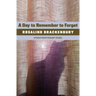A Day to Remember to Forget