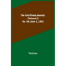 The Irish Penny Journal, (Volume I) No. 49, June 5, 1841