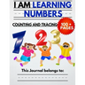 I Am Learning Numbers: Counting And Tracing: The Kindergarten Writing Book For Kids With Animals to Learn How To Count and Trace Numbers With
