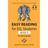 Easy Reading for ESL Students - Book 3: Twelve Short Stories for Learners of English